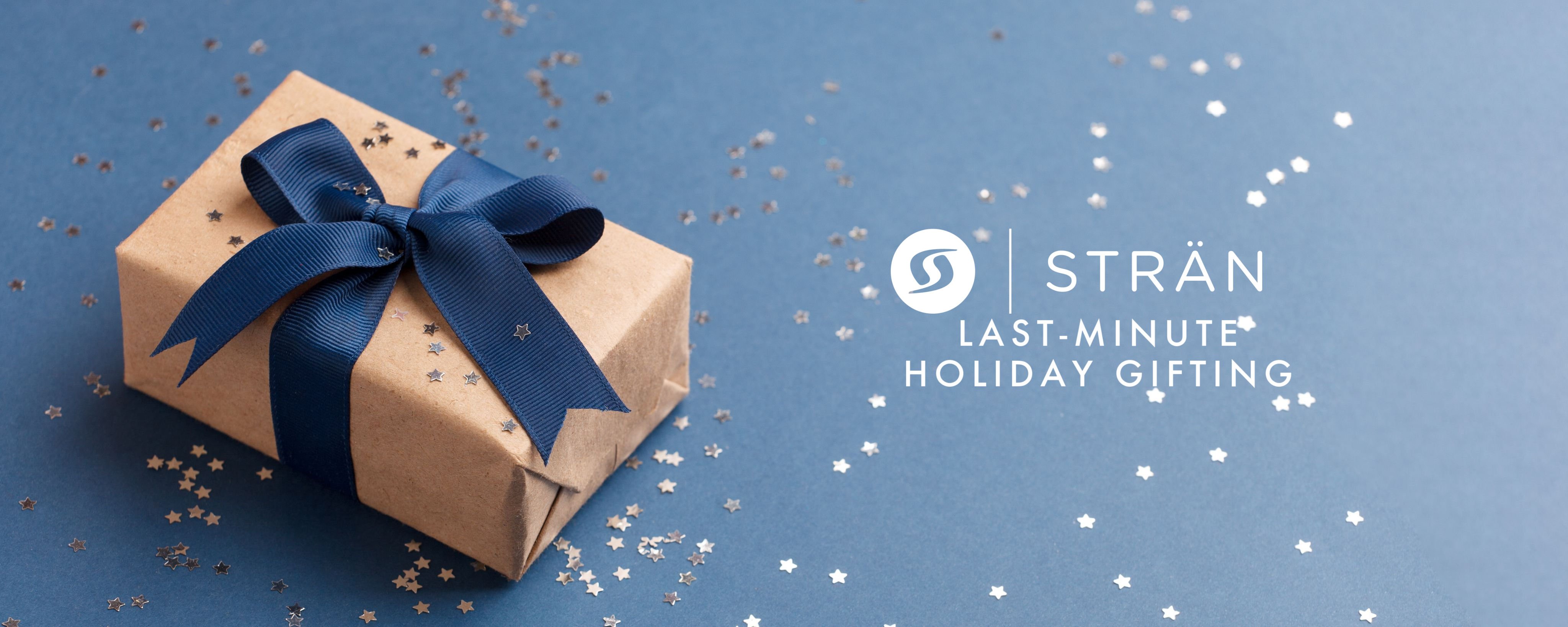 Last-Minute Holiday Gifting With Stran